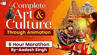 Complete Art amp Culture in 8 Hours Through Animation by Aadesh Singh StudyIQ  UPSC IAS [upl. by Nilloc]