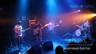 Marmalade butcher ／ 27515℃ 【HARE NOVA vol 04】 [upl. by Talie539]