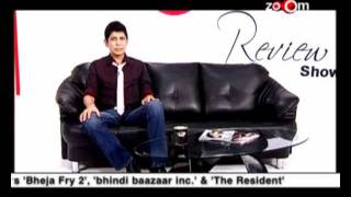 The zoOm Review Show  Bheja Fry 2  Bhindi Baazaar Inc amp The Resident online movie review [upl. by Kurman]