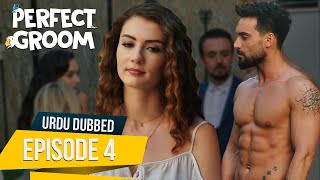 Perfect Groom  Episode 4  Urdu Dubbed  SahaneDamatUrdu [upl. by Julie]