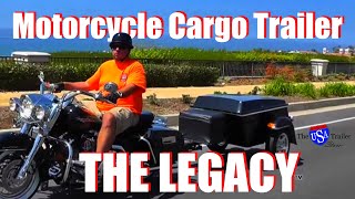 Pull behind Motorcycle Cargo Trailer  The Legacy [upl. by Nylessej]