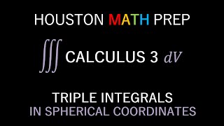 Triple Integrals in Spherical Coordinates [upl. by Llezo]