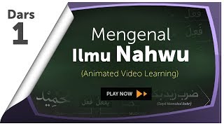 1 Mengenal Ilmu Nahwu  Belajar Nahwu Animated Learning [upl. by Candy166]