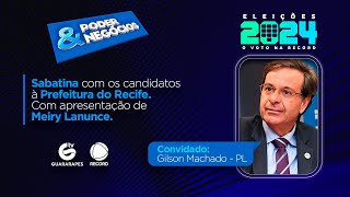 Poder amp Negócios  Sabatina com o candidato Gilson Machado 15092024 [upl. by Averat]