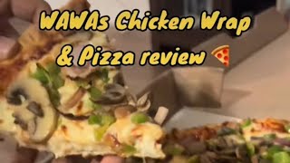 Wawa’s chicken amp Pizza review [upl. by Tace]