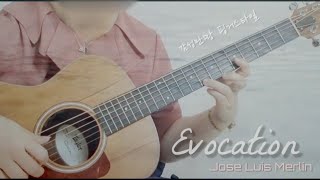 🎵 Evocation Jose Luis Merlin 핑거스타일 기타 연주 [upl. by Viscardi697]