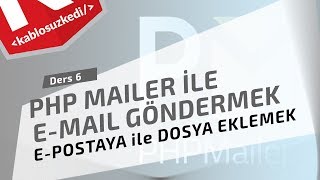 PHP Mailer Kullanımı PHP ile Mail Göndermek  Ders 6  PHPMailer ile Epostaya Dosya Eklemek [upl. by Clementas]