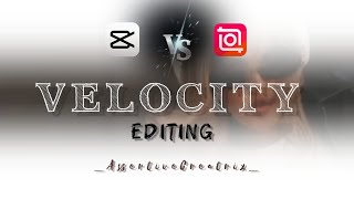 Trending Velocity Flash Editing  CapCut vs Inshot [upl. by Darren]