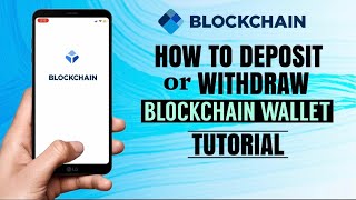 How to DEPOSIT or WITHDRAW crypto on Blockchain Wallet  Bitcoin App Tutorial [upl. by Ycnaffit]