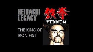 THE KING OF IRON FIST  Heihachi Legacy Tekken 1994 [upl. by Pandich240]