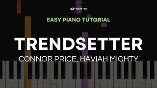 Trendsetter Connor Price Haviah Mighty  EASY Piano Tutorial by ST [upl. by Auhsoj]