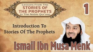 Stories Of The Prophets01 Introduction To Stories Of The Prophets  Mufti Ismail Menk [upl. by Noak398]