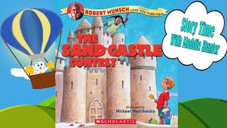 The Sandcastle Contest by Robert Munsch  Read Aloud by Maddie Hunter [upl. by Augusto]