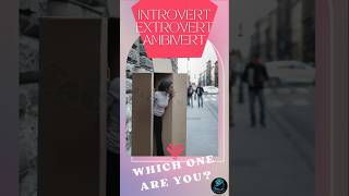 Introvert ambivert or Extrovert Which one are you facts personality youtubeshorts shorts [upl. by Ena]