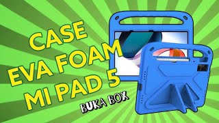 Case Eva Foam Mi Pad 5  Buka Box [upl. by Laurence]