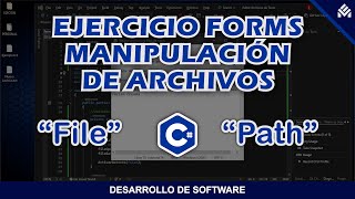 Ejercicio Manipulación de Archivos quotFilequot quotPathquot C  Buenas Prácticas  Desarrollo de Software [upl. by Boote532]