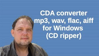 CDA converter mp3 wav flac aiff for Windows CD ripper [upl. by Syman716]