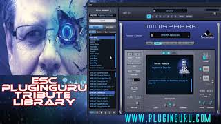 ESC PluginGuru Tribute Omnisphere 2 Complete Patch Walkthrough [upl. by Caia737]