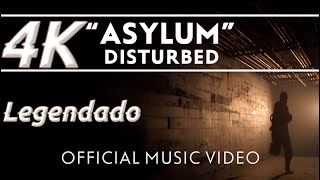 Disturbed  Asylum Legendado Official Music Video 4K [upl. by Benny586]