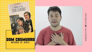 Resenha Dom Casmurro  Machado de Assis LISTA OBRIGATÓRIA VESTIBULAR [upl. by Anreval]