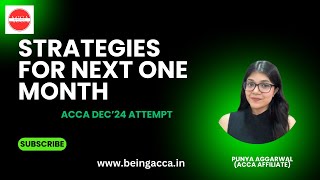 Strategies for one month  ACCA Exams  Punya Aggarwal  beingacca [upl. by Odraner]