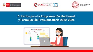 DGPPDGPMIOGTI Criterios para la Programación Multianual y Formulación Presupuestaria 20222024 [upl. by Gnouhp]