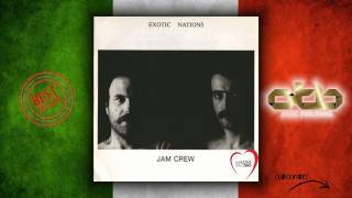 ITALO DISCO Jam Crew  Exotic Nations Rap Mix 1985 [upl. by Ardnossak624]