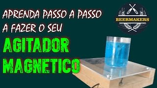 Como fazer o seu Agitador Magnético  Cerveja Artesanal [upl. by Lain15]