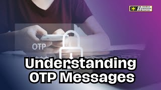 Understanding OTP Messages  What They Are Their Use and Their Importance [upl. by Adelheid]