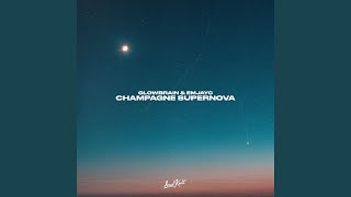 Champagne Supernova [upl. by Chaille]