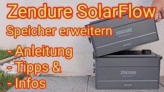 Speicher erweitern Anleitung Tipps amp Infos Zendure SolarFlow für BalkonkraftwerkeBatterie AB1000 [upl. by Shandie577]