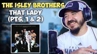 THE ISLEY BROTHERS  That Lady Parts 1 amp 2  FIRST TIME HEARING REACTION [upl. by Ojiram]