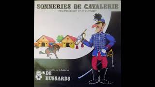 Sonneries de cavalerie  Fanfare du 8ème Régiment de Hussards [upl. by Celeski106]