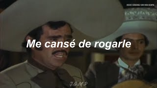 Vicente Fernández  Ella Me Canse De Rogarle Letra  Lyrics [upl. by Nawk]