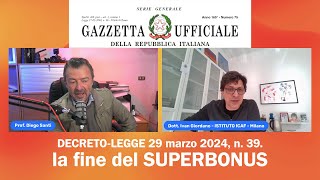 Superbonus mossa a sorpresa del GOVERNO e gravi conseguenze per i lavori programmati [upl. by Skilken114]