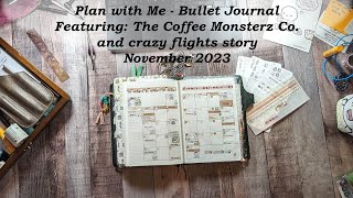 Plan with Me for November featuring The Coffee Monsterz Co and Crazy traveling story [upl. by Gare]