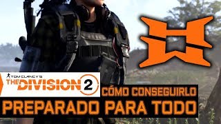 TheDivision2  PREPARADO PARA TODO  Cómo obtener este Set Endgame [upl. by Ataynik]