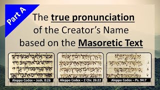 12 The True Pronunciation of YHWH the Creators Name based on the Masoretic Text  part A [upl. by Philcox]