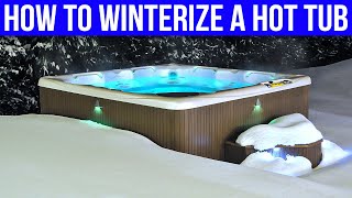 How To Winterize A Hot Tub Everything You Need To Know [upl. by Fanchan]