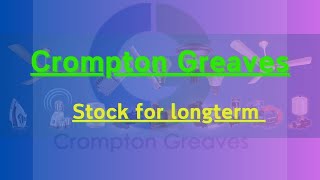 Crompton Greaves fundamental and technical analysis  Crompton greaves longterm [upl. by Vescuso]