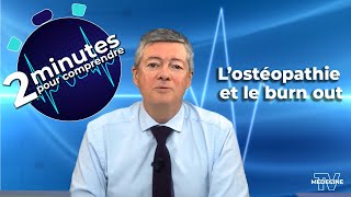 L’ostéopathie et le burn out [upl. by Marcus]