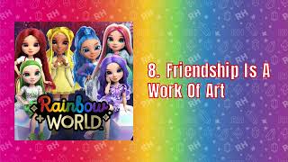 All Rainbow World songs rainbowhigh teamrainbowhigh [upl. by Sajovich397]