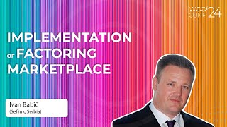 WOAConf24 🎤Implementation of factoring marketplace [upl. by Borras]