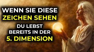 Anzeichen dafür dass Sie bereits in der 5 Dimension leben [upl. by Odnalref]