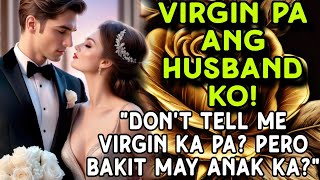 VRGIN PA ANG HUSBAND KO VIRGIN PA ANG HUSBAND KO [upl. by Nichani]