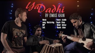 Yar Daddi by Owais khan [upl. by Caressa631]