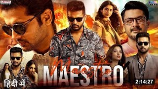 Maestro New Released Hindi Dubbed Movie 2024  Nithin Tamannaah  Nabha Natesh  South Movie 2024 [upl. by Ardnassak]