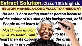 Extract Solution Class 10th Board Exam 202425  Long walk to Freedom 👨‍🎓 📖 [upl. by Tamas765]