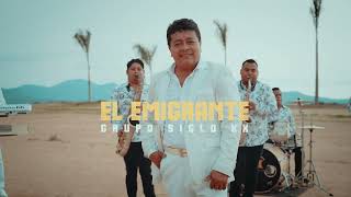 SIGLO XX El Emigrante Video Oficial 2023 [upl. by Rothstein351]