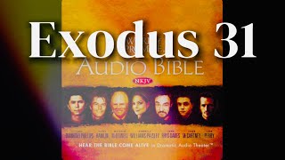 Exodus 31 The Bible NKJV 4K Audio Dramatized with Text [upl. by Alistair]